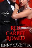 Red Carpet Romeo (The Royal Romeos, #3) (eBook, ePUB)