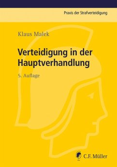 Verteidigung in der Hauptverhandlung (eBook, ePUB) - Malek, Klaus