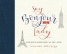Say Bonjour to the Lady (eBook, ePUB) - Bild 1