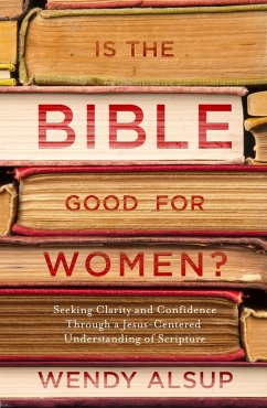 Cover Is the Bible Good for Women? (eBook, ePUB)