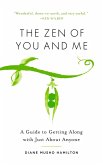 The Zen of You and Me (eBook, ePUB)