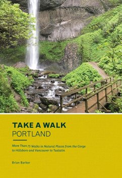 Take a Walk: Portland (eBook, ePUB) - Barker, Brian