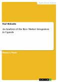 An Analysis of the Rice Market Integration in Uganda (eBook, PDF)
