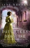 Daughters of Disguise (Lady C Investigates, #4) (eBook, ePUB) Daughters of Disguise (Lady C Investigates, #4) (eBook, ePUB)