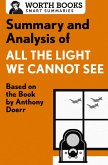 Summary and Analysis of All the Light We Cannot See (eBook, ePUB) Summary and Analysis of All the Light We Cannot See (eBook, ePUB)