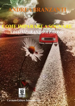 Come imparare a sognare (eBook, ePUB) - Branzanti, Andrea