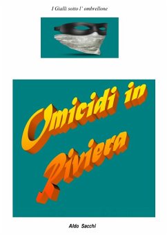 Omicidi in Riviera (eBook, ePUB) - Sacchi, Aldo