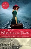The Woman on the Train (Love and War, #1) (eBook, ePUB)