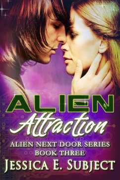 Cover Alien Attraction (Alien Next Door, #3) (eBook, ePUB)