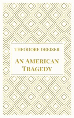 An American Tragedy (eBook, ePUB) - Dreiser, Theodore