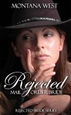 Rejected Mail Order Bride (Rejected Bride, #1) (eBook, ePUB)