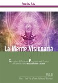 La Mente Visionaria Vol.6 Vinci i Tuoi vizi (Fumo & Gioco d'azzardo) (eBook, PDF)