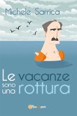 Le vacanze sono una rottura (eBook, PDF)