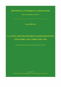 La tutela del magistero ecclesiastico non infallibile nel Codice del 1983 (eBook, ePUB) - Bellia, Fabio