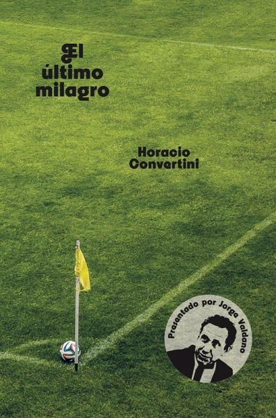 El último milagro