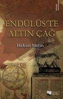 Endülüste Altin Cag - Metin, Hakan