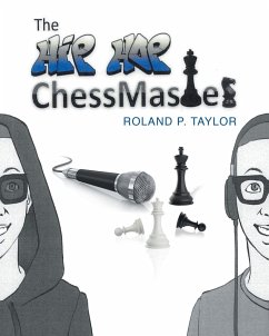 The Hip Hop Chess Master - Taylor, Roland P.