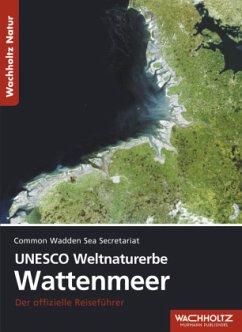 UNESCO Weltnaturerbe Wattenmeer - Common Wadden Sea Secretariat
