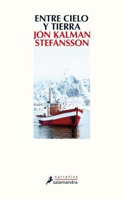 Entre Cielo y Tierra - Stefansson, Jon Kalman