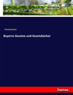 Bayerns Gesetze und Gesetzbücher