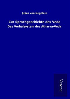 Zur Sprachgeschichte des Veda - Negelein, Julius von