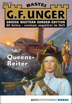 Queens-Reiter / G. F. Unger Sonder-Edition Bd.110 (eBook, ePUB) - Unger, G. F.