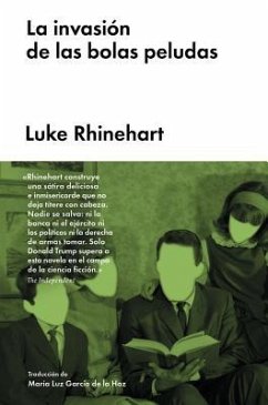 La Invasión de Las Bolas Peludas - Rhinehart, Luke