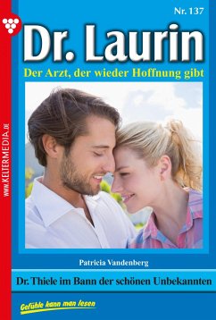 Dr. Thiele im Bann der schönen Unbekannten (eBook, ePUB) - Vandenberg, Patricia