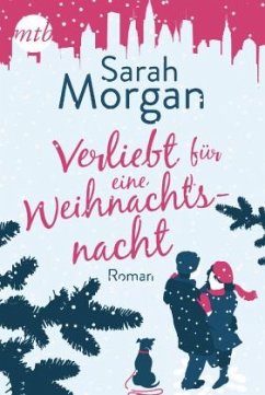 Verliebt für eine Weihnachtsnacht / From Manhattan with Love Bd.6 - Morgan, Sarah