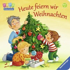 Heute feiern wir Weihnachten - Prusse, Daniela