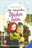 Die Reise zu den Wunderbeeren / Der magische Blumenladen Bd.4 Die Reise zu den Wunderbeeren / Der magische Blumenladen Bd.4