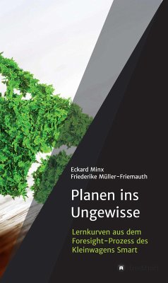 Planen ins Ungewisse (eBook, ePUB) - Minx, Eckard; Müller-Friemauth, Friederike