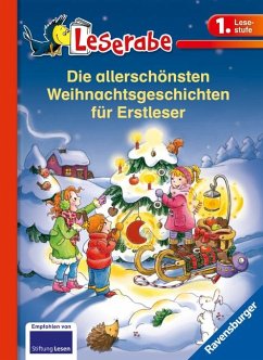 Die allerschönsten Weihnachtsgeschichten für Erstleser - Leserabe 1. Klasse - Erstlesebuch für Kinder ab 6 Jahren - Arend, Doris