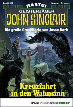 Kreuzfahrt in den Wahnsinn / John Sinclair Bd.2023 (eBook, ePUB) - Breuer, Michael