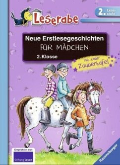 Neue Erstlesegeschichten für Mädchen 2. Klasse