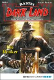 Die Henker / Dark Land Bd.11 (eBook, ePUB)