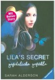 Gefährliche Gefühle / Lila´s Secret Bd.2 Gefährliche Gefühle / Lila´s Secret Bd.2