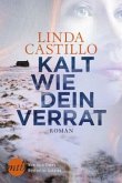 Kalt wie dein Verrat Kalt wie dein Verrat