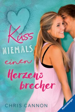 Küss niemals einen Herzensbrecher - Cannon, Chris