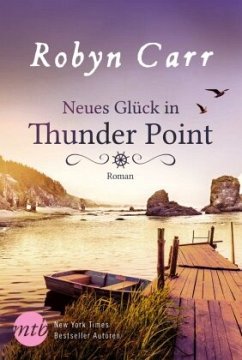 Neues Glück in Thunder Point / Thunder Point Bd.8 - Carr, Robyn