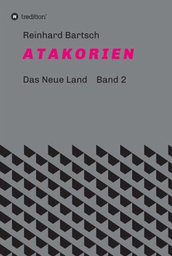 A T A K O R I E N (eBook, ePUB) - Bartsch, Reinhard