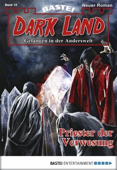 Priester der Verwesung / Dark Land Bd.12 (eBook, ePUB) - Breuer, Michael