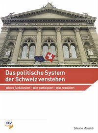 Das politische System der Schweiz verstehen