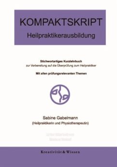 Kompaktskript Heilpraktikerausbildung - Gabelmann, Sabine