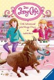 Chili, Schote und jede Menge Chaos / Das Pony-Café Bd.2