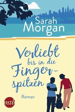 Verliebt bis in die Fingerspitzen / From Manhattan with Love Bd.5 - Morgan, Sarah