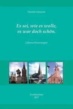 Cover Es sei, wie es wolle, es war doch schön.