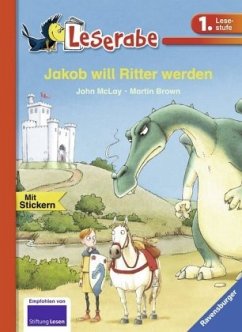 Jakob will Ritter werden - McLay, John