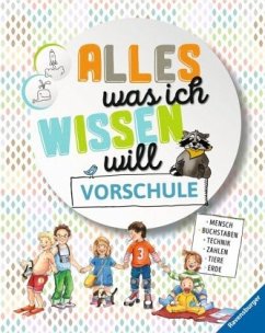 Alles was ich wissen will Vorschule - Gorgas, Martina;Friedl, Johanna