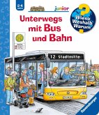 Unterwegs mit Bus und Bahn / Wieso? Weshalb? Warum? Junior Bd.63